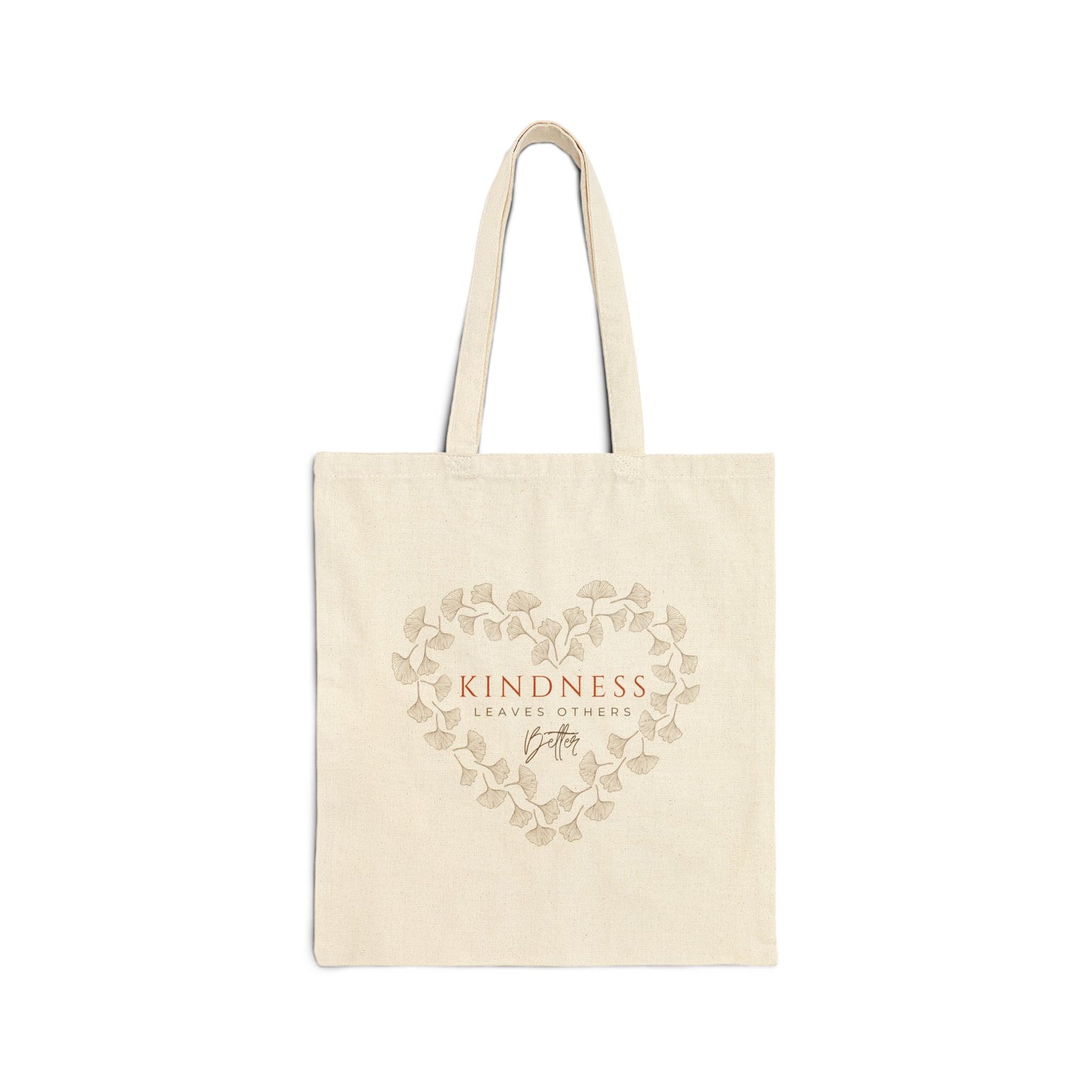 Kindness Leaves Others Better Cotton Canvas Tote Bag
