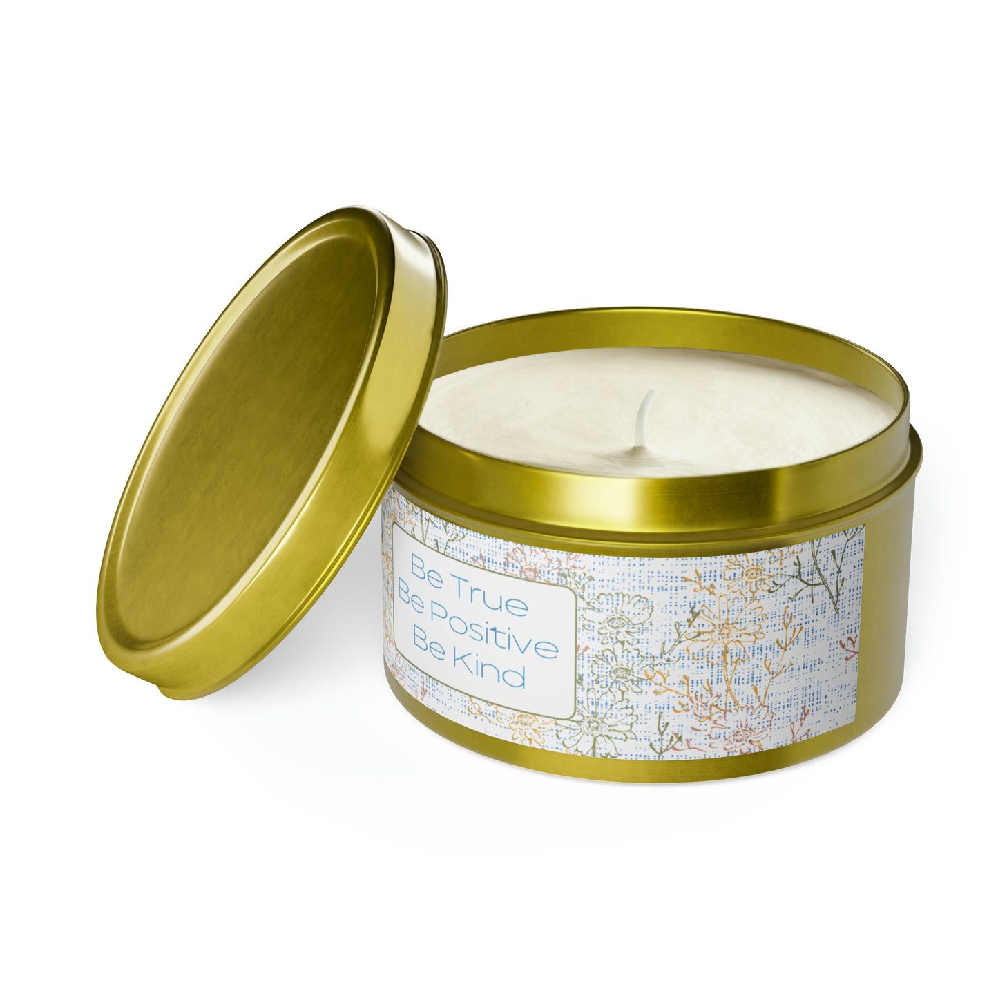 Be True Be Positive Be Kind Tin Candles