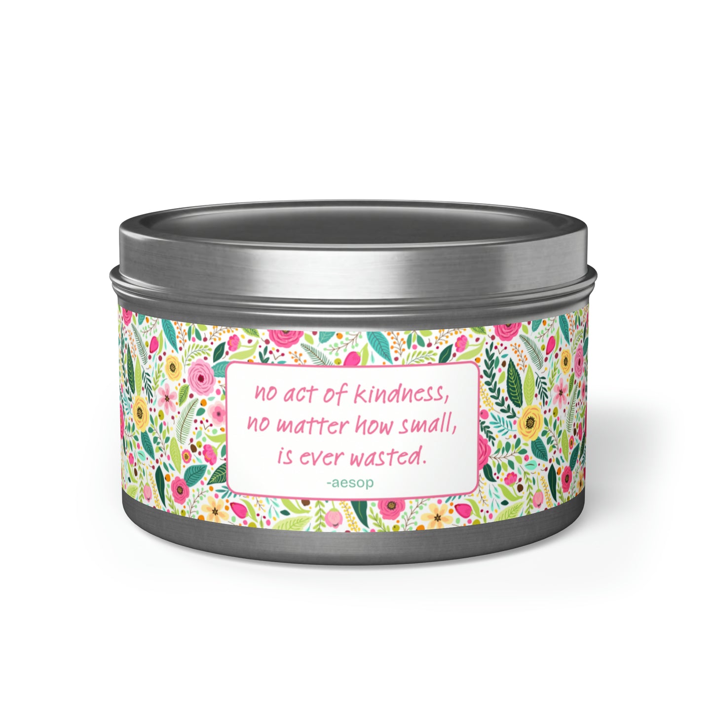 No Act Of Kindness Is Ever Wasted Tin Candles