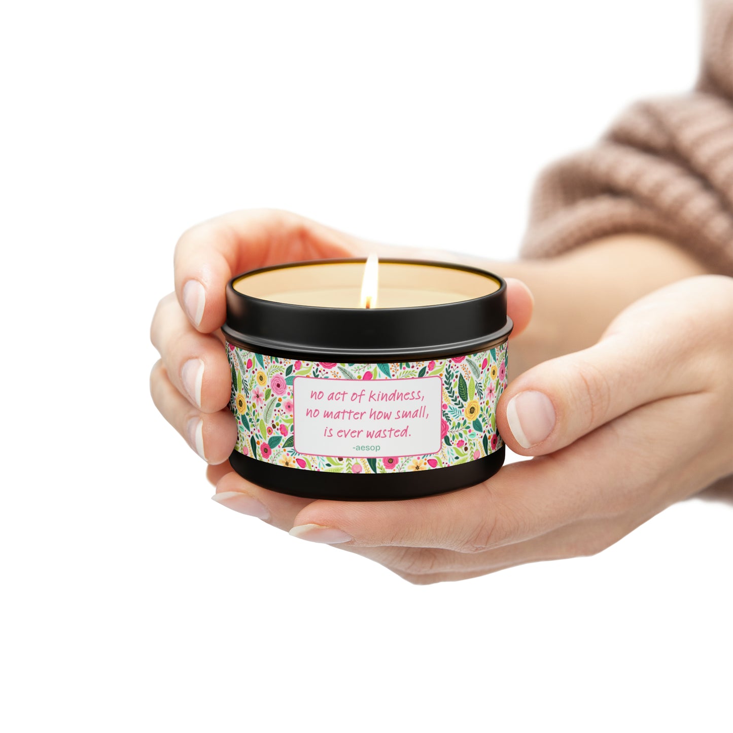 No Act Of Kindness Is Ever Wasted Tin Candles