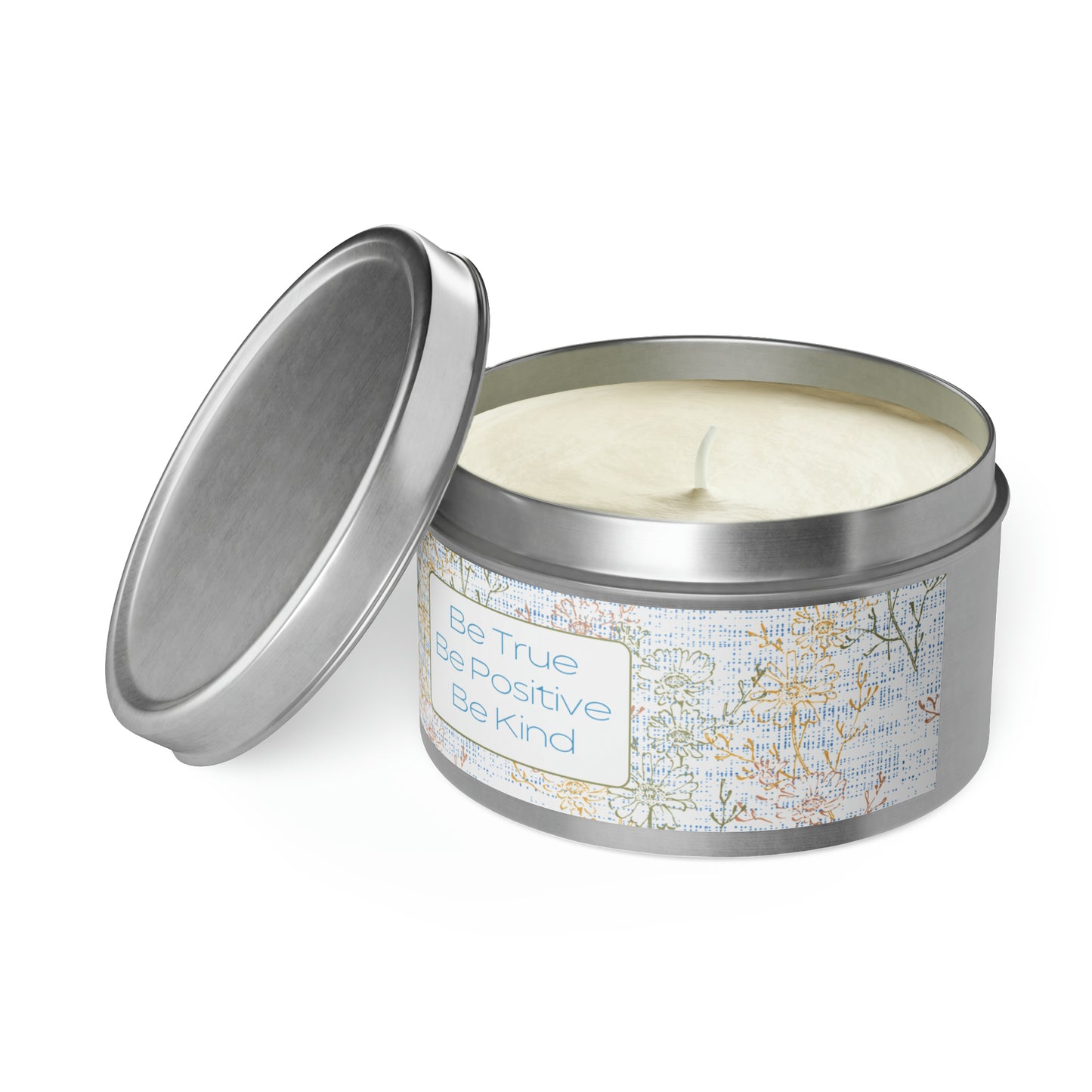 Be True Be Positive Be Kind Tin Candles