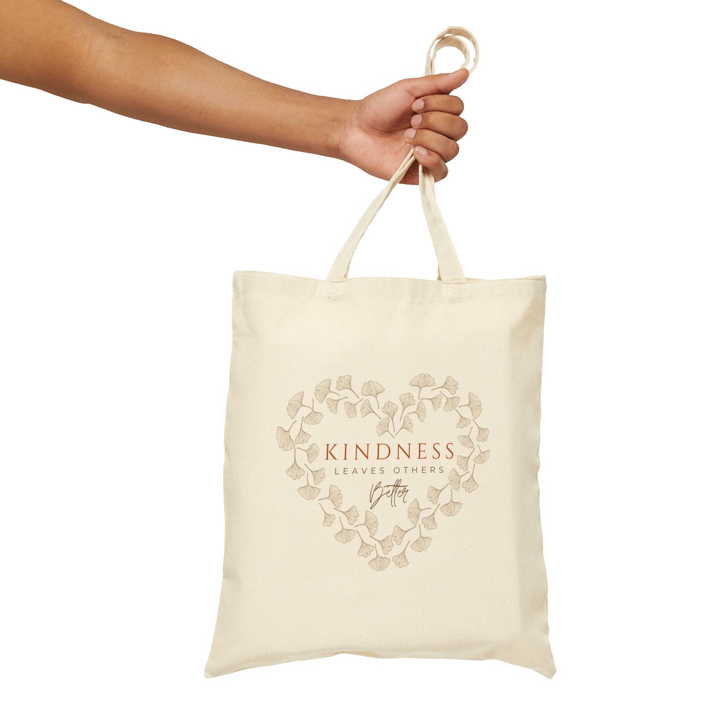 Kindness Leaves Others Better Cotton Canvas Tote Bag