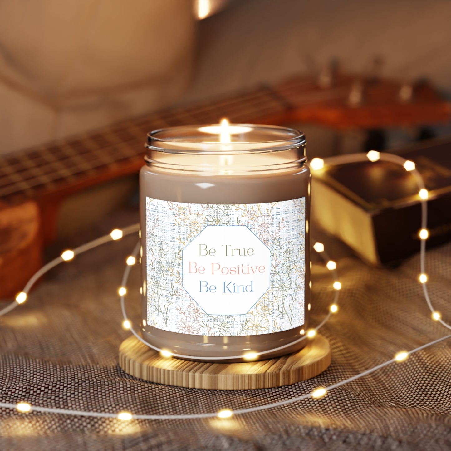 Be True Be Positive Be Kind 100% Soy Scented Candles, 9oz