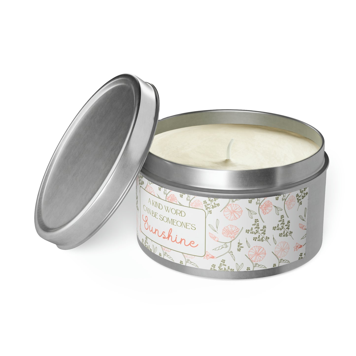 A Kind Word Can Be Someone’s Sunshine Tin Candles