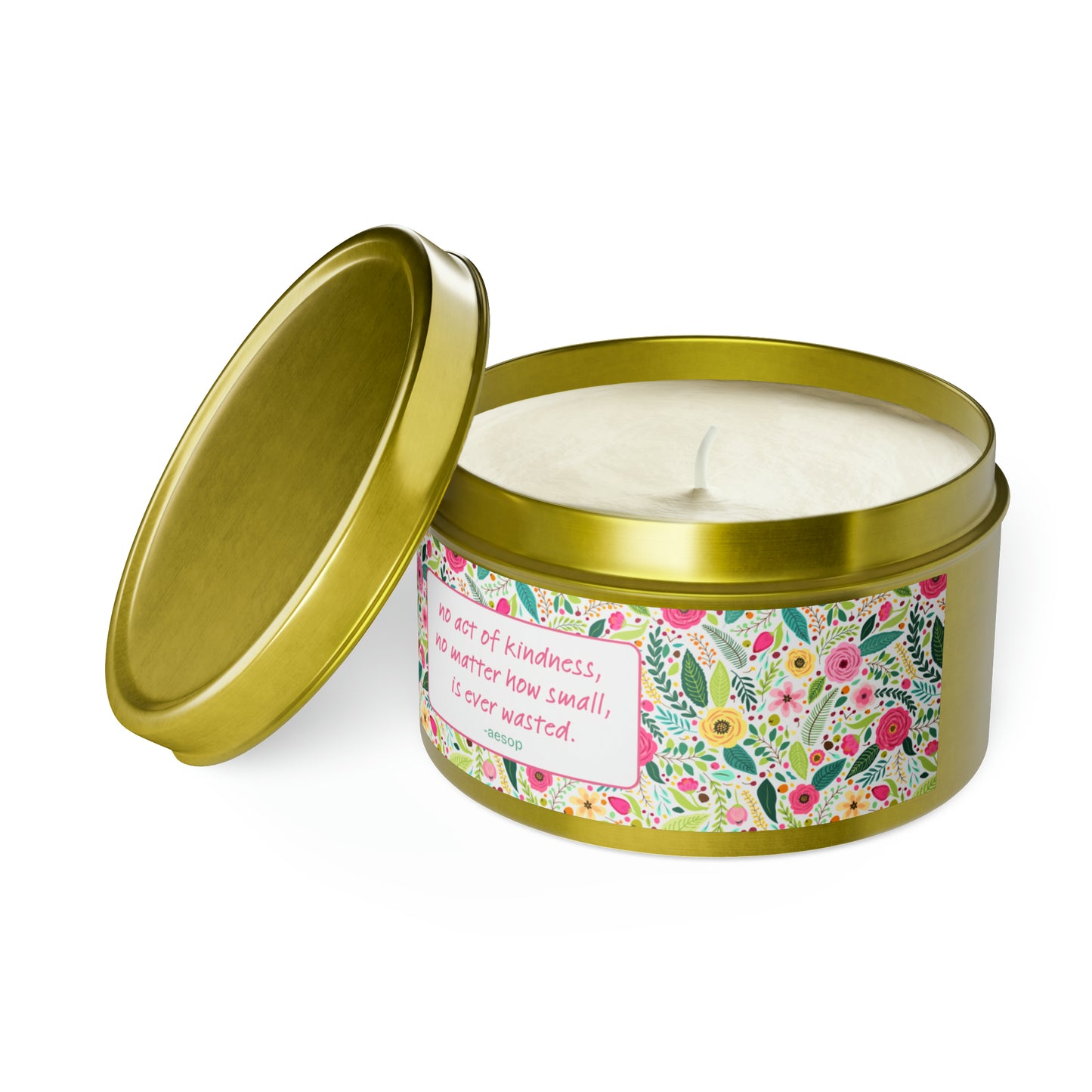 No Act Of Kindness Is Ever Wasted Tin Candles