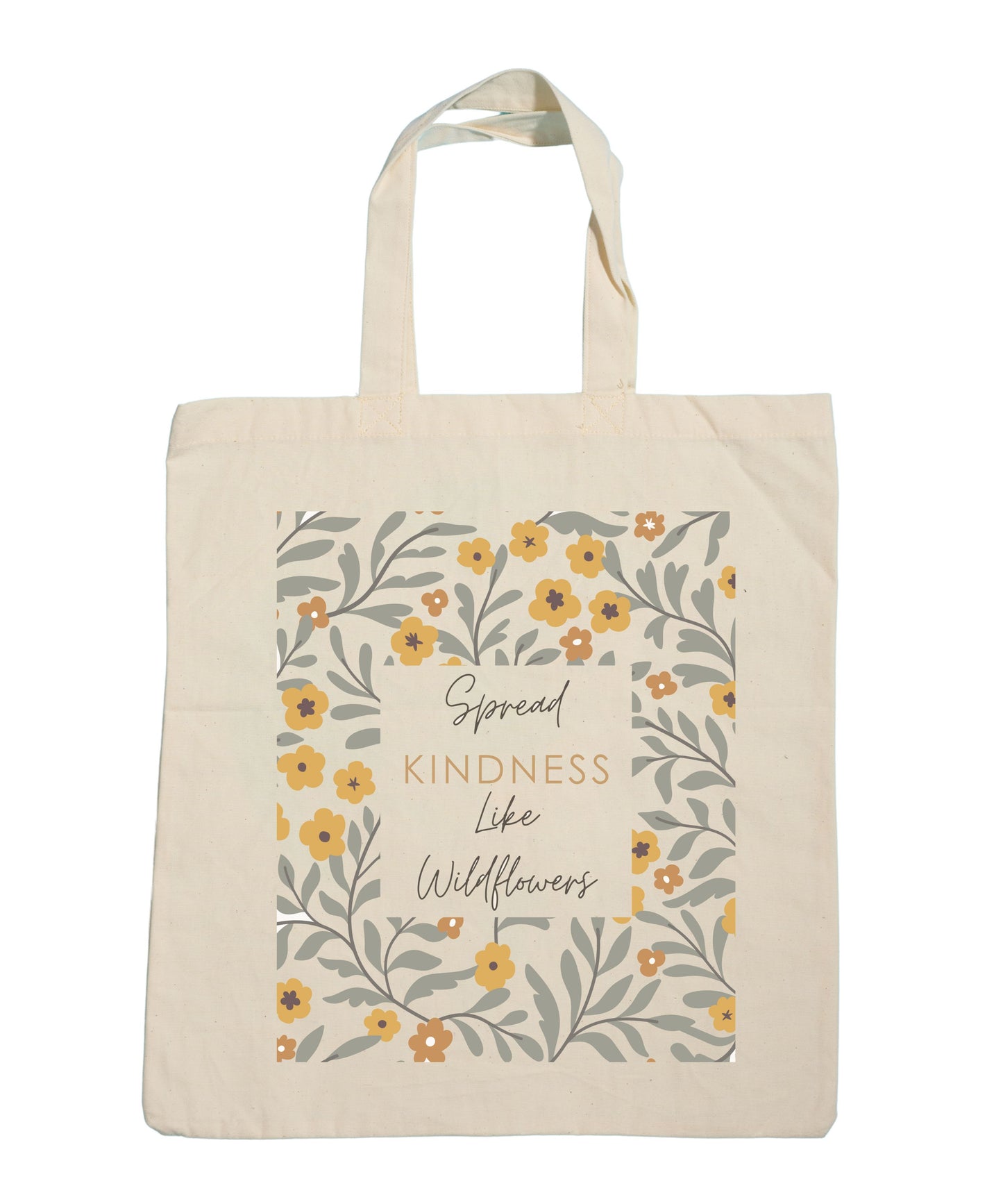 Spread Kindness Like Wildflowers2 Cotton Canvas Tote Bag