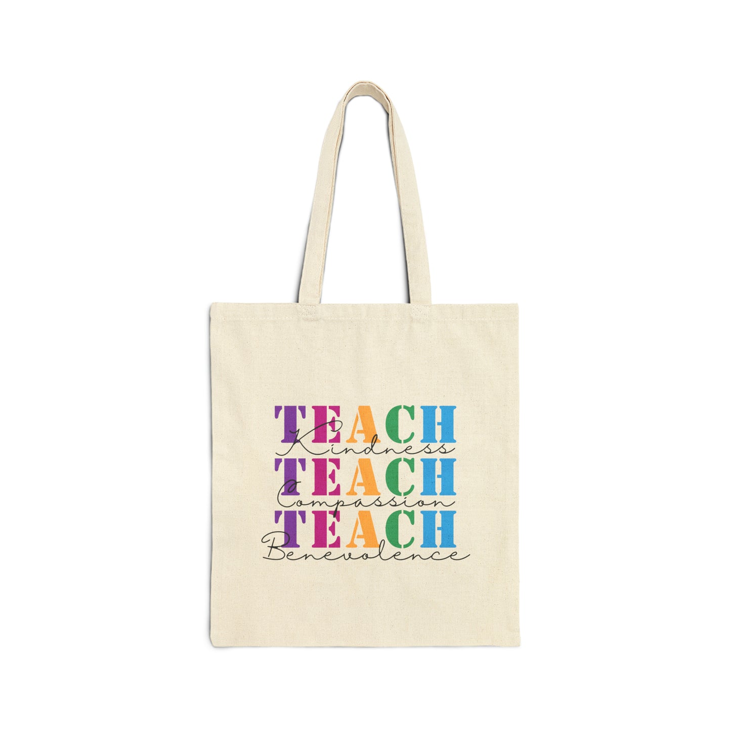 Teach Kindness Compassion Benevolence Cotton Canvas Tote Bag
