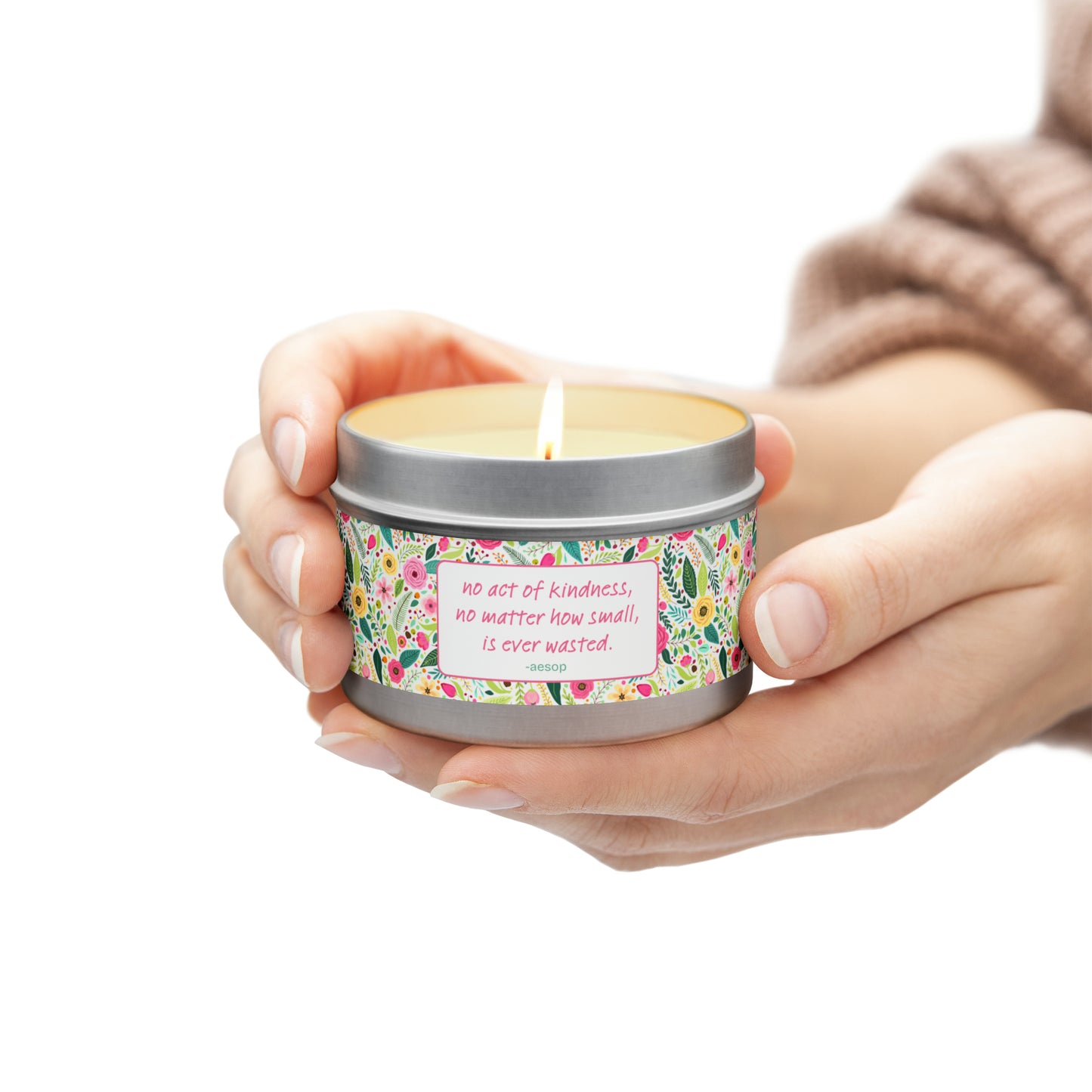No Act Of Kindness Is Ever Wasted Tin Candles