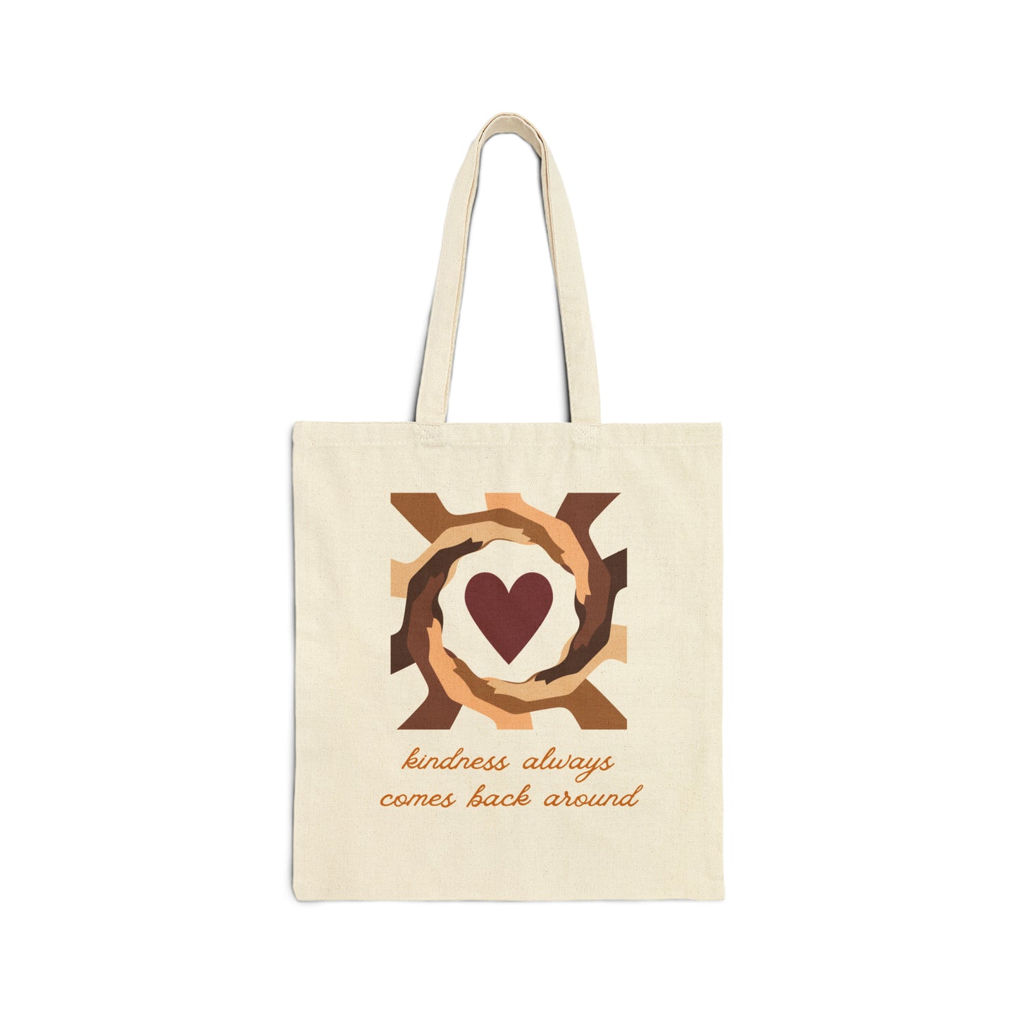 Kindness Comes Back Around Cotton Canvas Tote Bag
