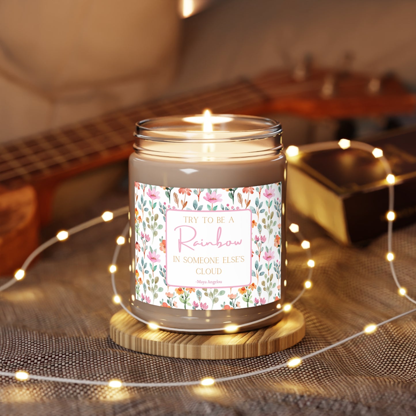 Try To Be A Rainbow In Someone Else's Cloud 100% Soy Scented Candle, 9oz