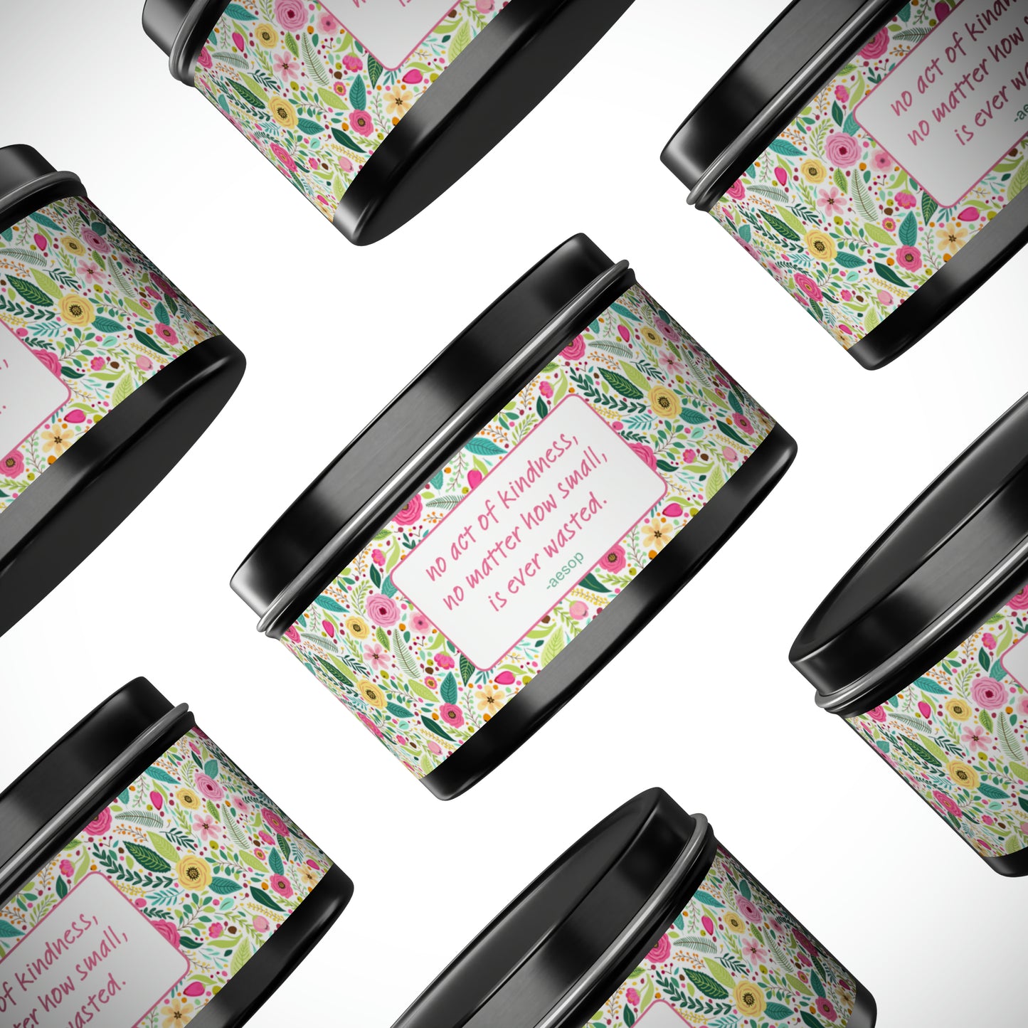 No Act Of Kindness Is Ever Wasted Tin Candles