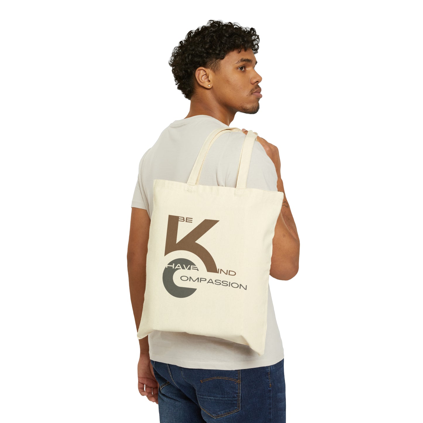 Be Kind And Have Compassion Cotton Canvas Tote Bag