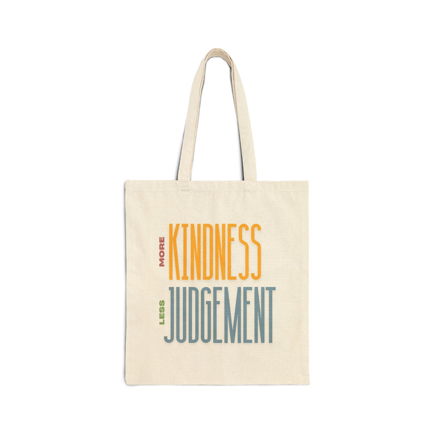 More Kindness Less Judgement Cotton Canvas Tote Bag