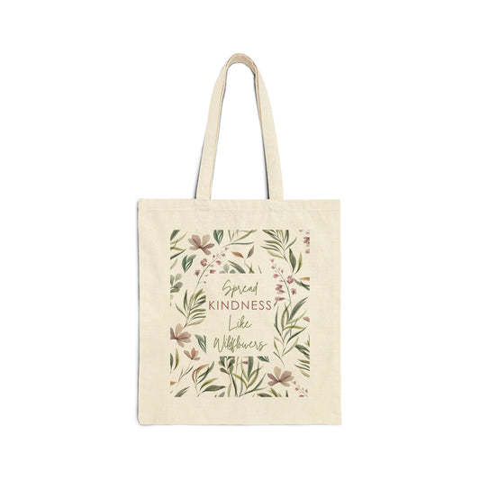 Spread Kindness Like Wildflowers1 Cotton Canvas Tote Bag