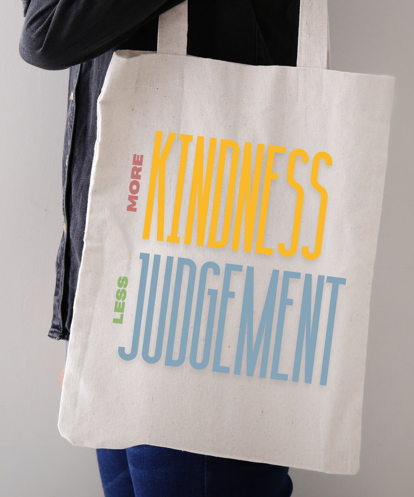 More Kindness Less Judgement Cotton Canvas Tote Bag