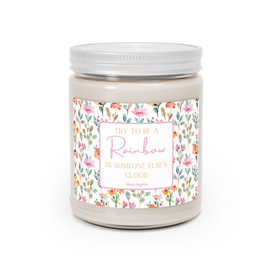 Try To Be A Rainbow In Someone Else's Cloud 100% Soy Scented Candle, 9oz