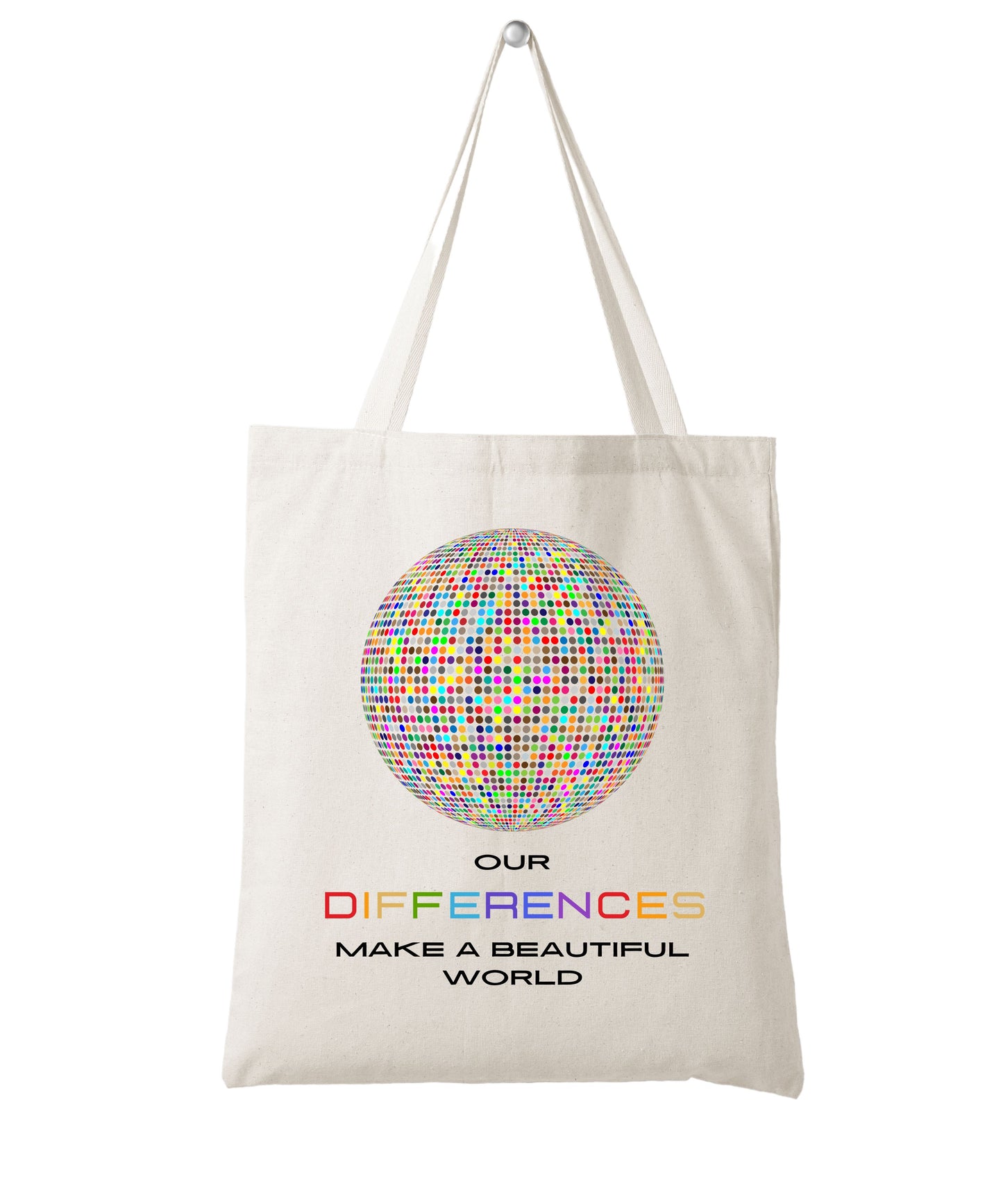 Our Differences Make A Beautiful World Cotton Canvas Tote Bag