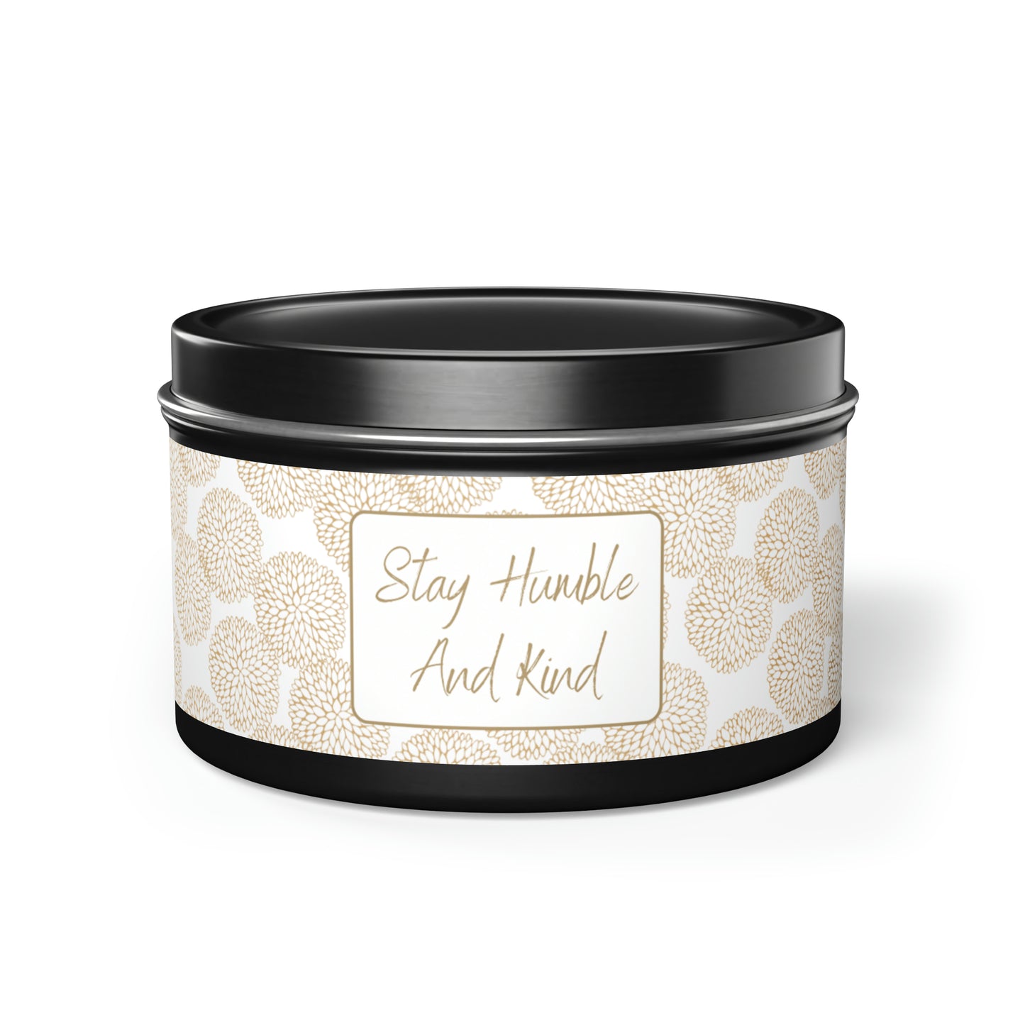 Stay Humble and Kind Tin Candles