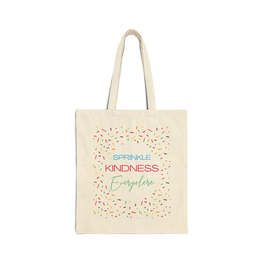 Sprinkle Kindness Everywhere Cotton Canvas Tote Bag